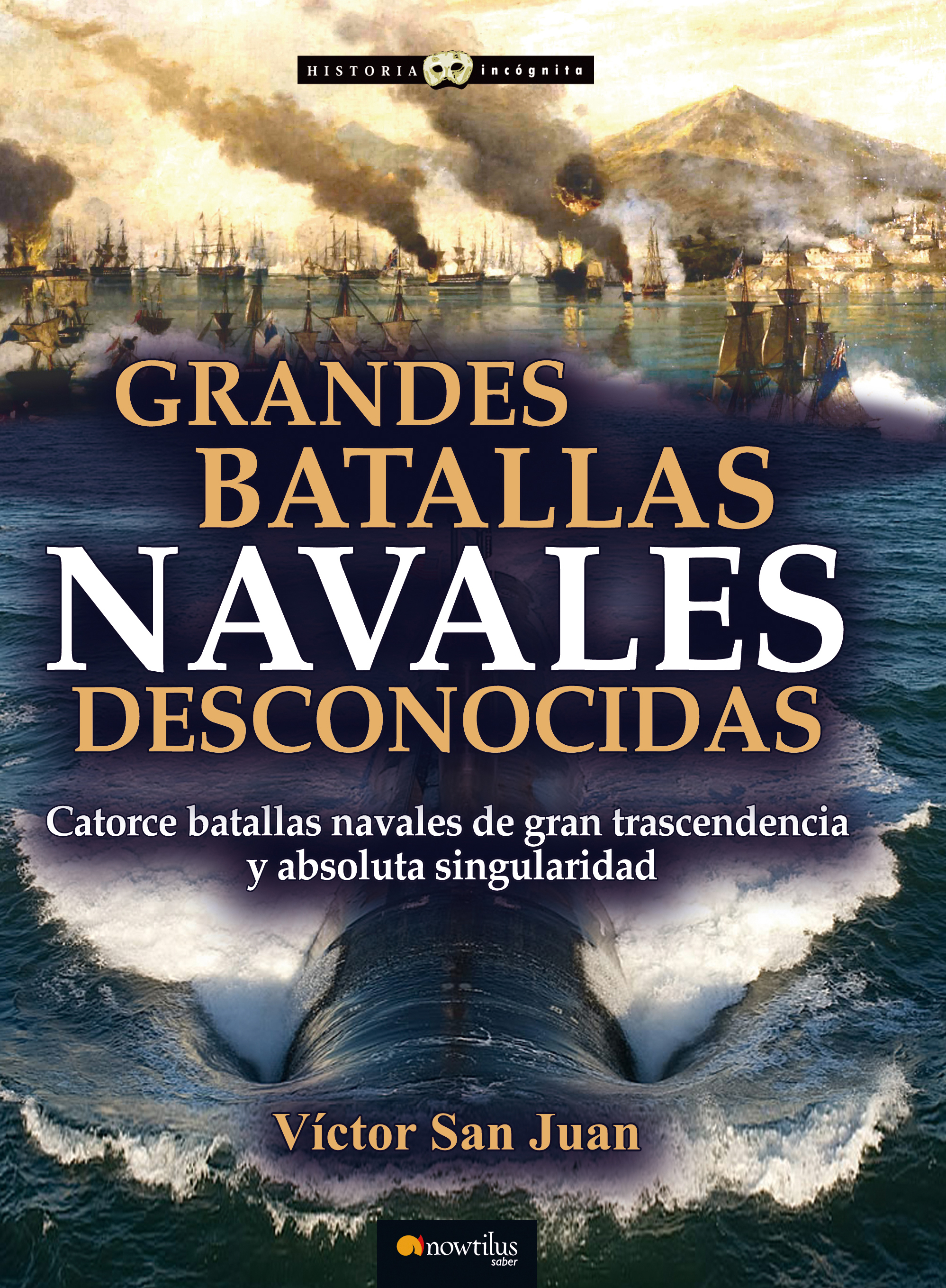 http://www.nowtilus.com/descargas/PortadaGrandesbatallasnavalesdesconocidas.jpg